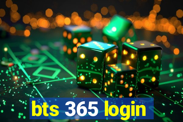 bts 365 login